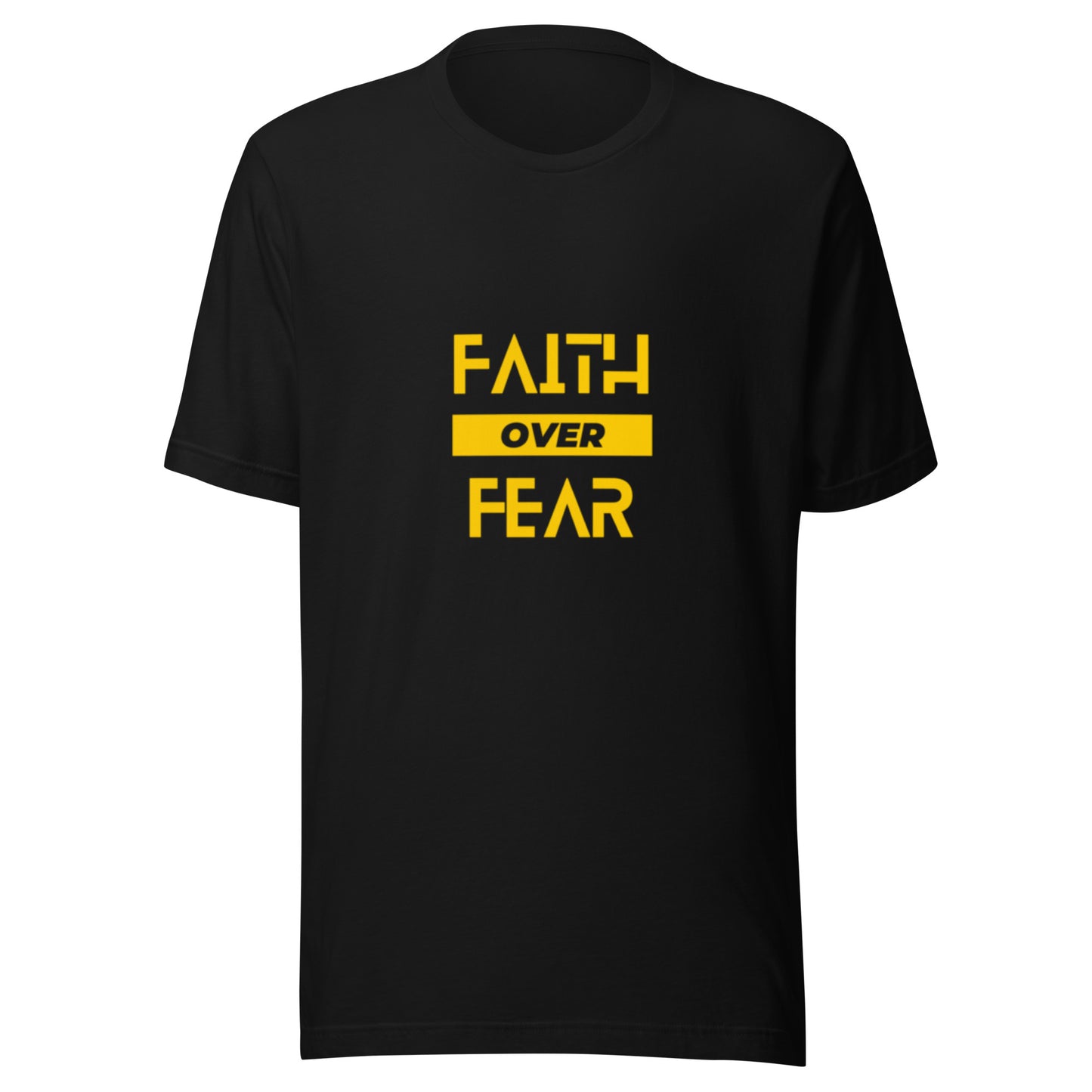 Faith Over Fear Unisex T-Shirt