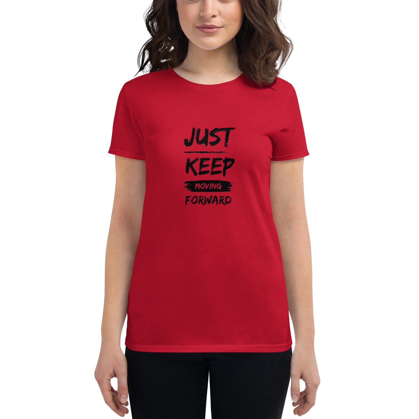 Just Keep Moving Forward T-Shirt